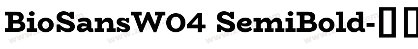 BioSansW04 SemiBold字体转换